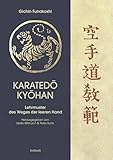 Karatedo Kyohan: Lehrmuster des Weges der leeren Hand