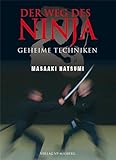 Der Weg des Ninja: Geheime Techniken