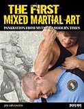 The First Mixed Martial Art: Pankration from Myths to Modern Times