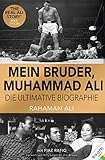 Mein Bruder, Muhammad Ali: Das Leben des Profi-Boxers, erzählt von seinem Bruder. Familie, Karriere...